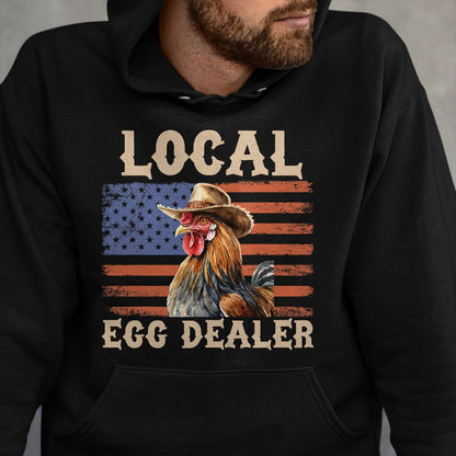 Best Farmer Life Shirt, Funny Farmer UnisexT-Shirt/Hoodie/Sweatshirt HLT00 - Local Egg Dealer Rooster Farmer Chicken T-Shirt