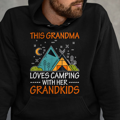 Best Grandma Shirt, Proud Grandma Unisex T-Shirt/Hoodie/Sweatshirt HLT00 - This Grandma Loves Camping with Her Grandkids T-Shirt T-Shirt
