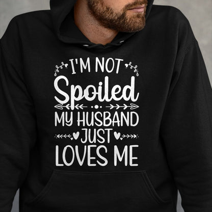 Best Wife Shirt, Wife and Husband Unisex T-Shirt/Hoodie/Sweatshirt HLT00 - Gift for wife T shirt, spoiled wife   Funny Spoiled Wife Art For Women Girls Husband Spoiled Wife T- (4)