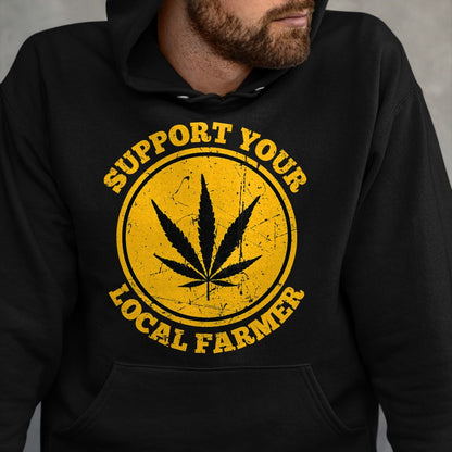 Best Farmer Life Shirt, Funny Farmer UnisexT-Shirt/Hoodie/Sweatshirt HLT00 - Retro Marijuana Support Your Local Farmer Cannabis Weed 2023 T-Shirt