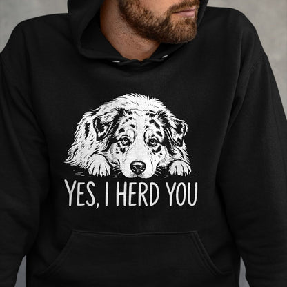 Best Farmer Life Shirt, Funny Farmer UnisexT-Shirt/Hoodie/Sweatshirt HLT00 - Yes I Heard You Line Art Australian Shepherd Dog Lovers T-Shirt