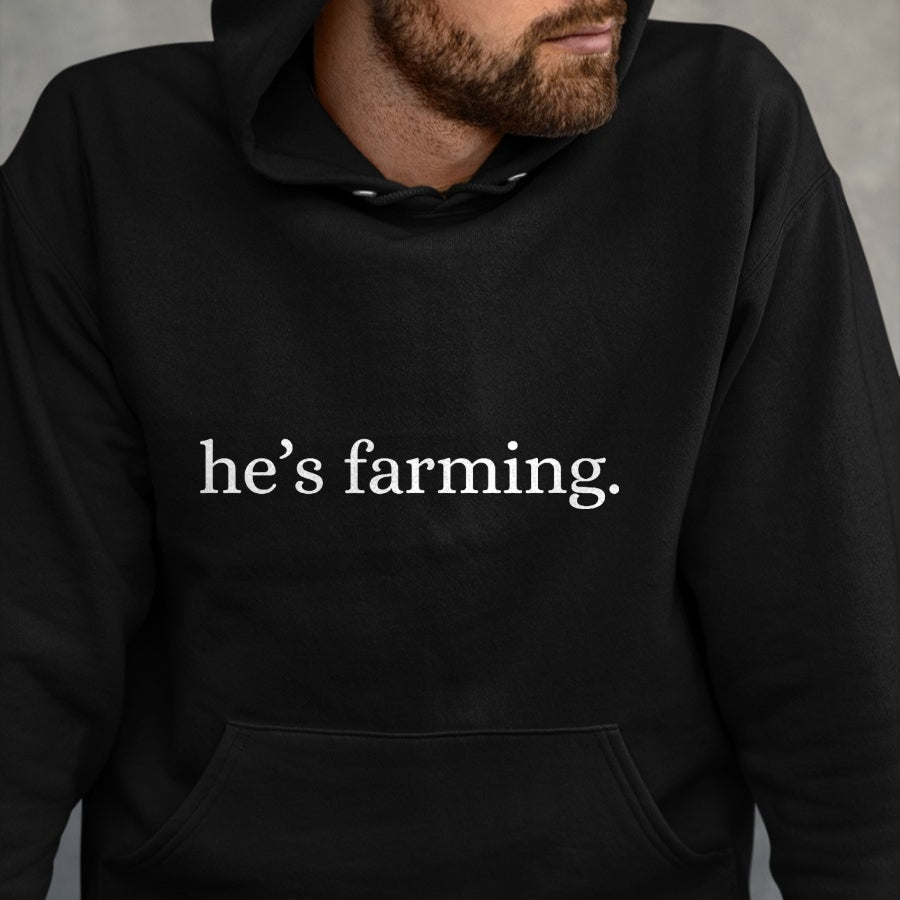 Best Farmer Life Shirt, Funny Farmer UnisexT-Shirt/Hoodie/Sweatshirt HLT00 - He's Farming Graphic Farmers Wife T-Shirt (1)