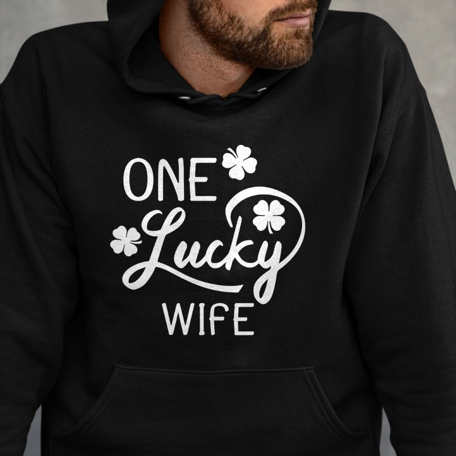 Best Wife Shirt, Wife and Husband Unisex T-Shirt/Hoodie/Sweatshirt HLT00 - Gift for wife T shirt, lucky wife   One Lucky Wife St. Patrick's Day T-Shirt (1)