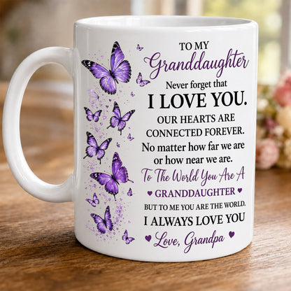 TO MY GRANDDAUGHTER MUG - GIFT FROM GRANDPA - NTTD00 (SKU2608-201)
