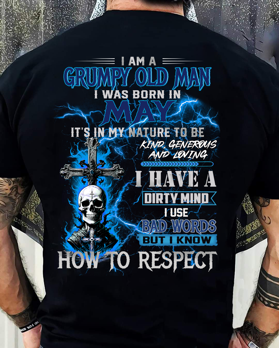 MAY - GRUMPY OLD MAN - BIRTHDAY T-SHIRT FOR MEN - NTTD05 (SKU26T-01229-05)