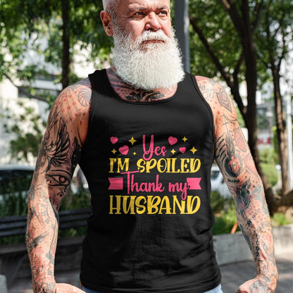 Best Wife Shirt, Wife and Husband Unisex T-Shirt/Hoodie/Sweatshirt HLT00 - Gift for wife T shirt, spoiled wife   Funny Wife I’M Spoiled Thank My Husband Spoiled Wife T-Shirt (3)