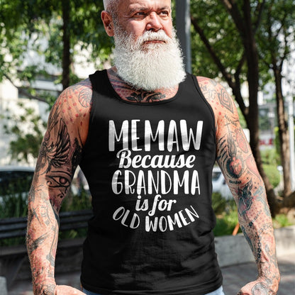 Best Grandma Shirt, Proud Grandma Unisex T-Shirt/Hoodie/Sweatshirt HLT00 - Memaw Because Grandma is for Old Women Funny Mothers Day T-Shirt (1)