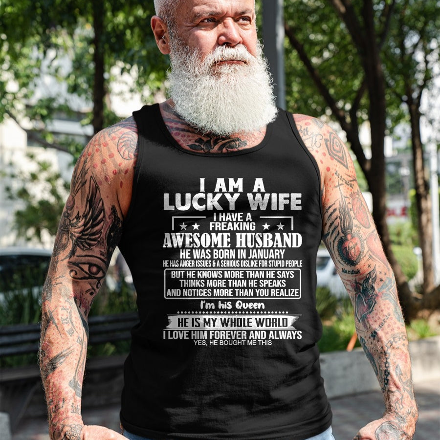 Best Wife Shirt, Wife and Husband Unisex T-Shirt/Hoodie/Sweatshirt HLT00 - Gift for wife T shirt, lucky wife   I Am A Lucky Wife I Have A Freaking Awesome Husband JANUARY Prem