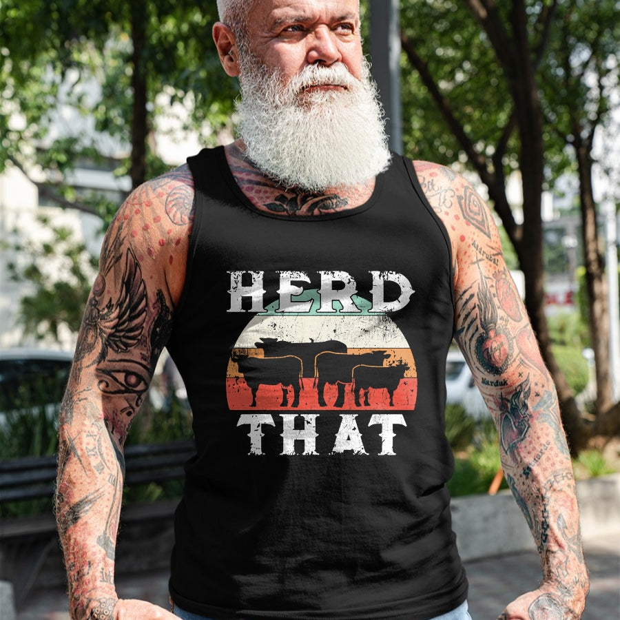 Best Farmer Life Shirt, Funny Farmer UnisexT-Shirt/Hoodie/Sweatshirt HLT00 - Farmer Herd That T-Shirt Cow Lover Funny Farmer Tee T-Shirt