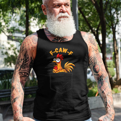 Best Farmer Life Shirt, Funny Farmer UnisexT-Shirt/Hoodie/Sweatshirt HLT00 - F-Caw-F Funny Chicken Pocket Humor Quote Rooster Meme T-Shirt