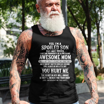 Best Wife Shirt, Wife and Husband Unisex T-Shirt/Hoodie/Sweatshirt HLT00 - Yes I'm A Spoiled Son But Not Yours Freaking Awesome Mom T-Shirt