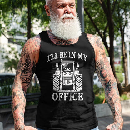 Best Farmer Life Shirt, Funny Farmer UnisexT-Shirt/Hoodie/Sweatshirt HLT00 - Funny Farming Farm Tractor I'll Be in My Office Humor T-Shirt