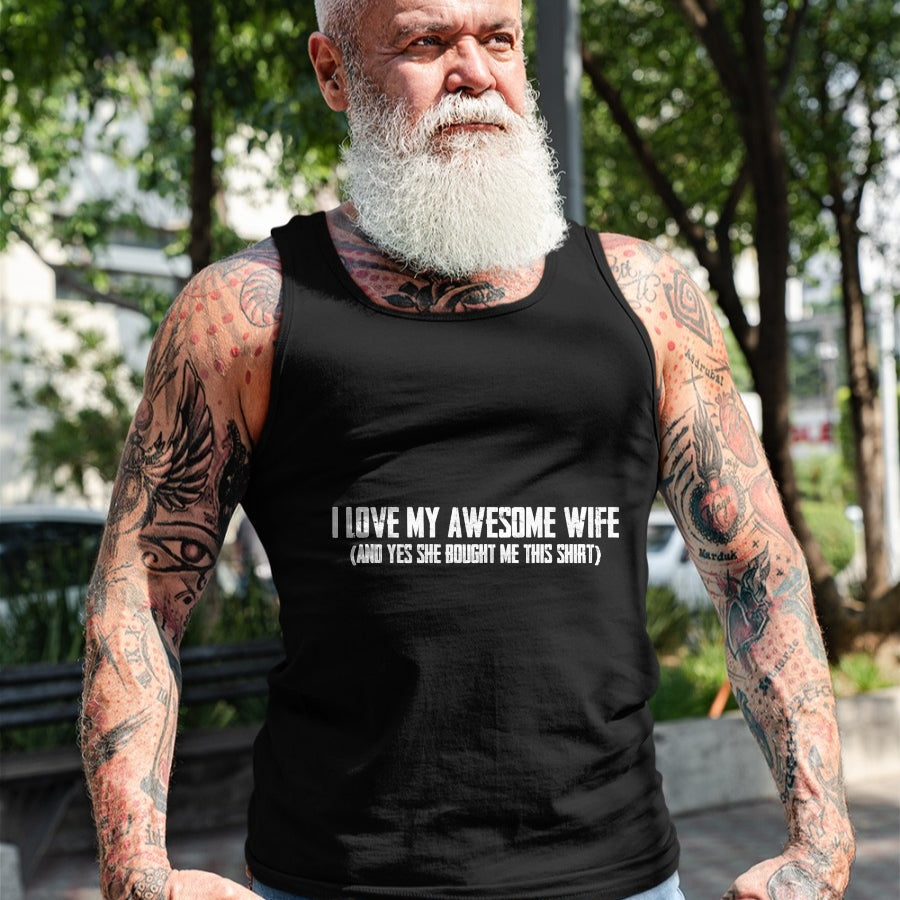 Best Wife Shirt, Wife and Husband Unisex T-Shirt/Hoodie/Sweatshirt HLT00 - I Love My Awesome Wife And Yes She Bought Me This T-Shirt