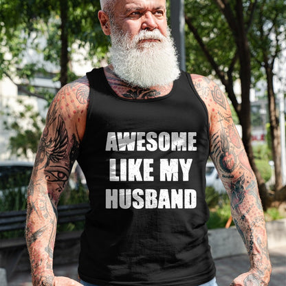 Best Wife Shirt, Wife and Husband Unisex T-Shirt/Hoodie/Sweatshirt HLT00 - Awesome Like My Husband Funny Wife T-Shirt