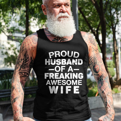 Best Wife Shirt, Wife and Husband Unisex T-Shirt/Hoodie/Sweatshirt HLT00 - Proud Husband Of A Freaking Awesome wife T-Shirt