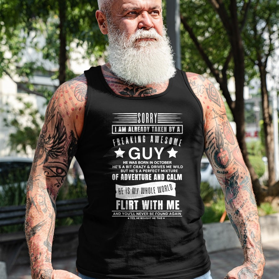 Best Wife Shirt, Wife and Husband Unisex T-Shirt/Hoodie/Sweatshirt HLT00 - Sorry I Am Already Taken By A Freaking Awesome Guy October T-Shirt (3)
