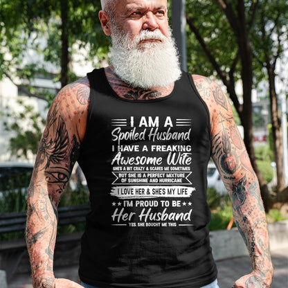 Best Wife Shirt, Wife and Husband Unisex T-Shirt/Hoodie/Sweatshirt HLT00 - Gift for wife T shirt, spoiled wife   I Am A Spoiled Husband I Have A Freaking Awesome Wife T-Shirt (1)