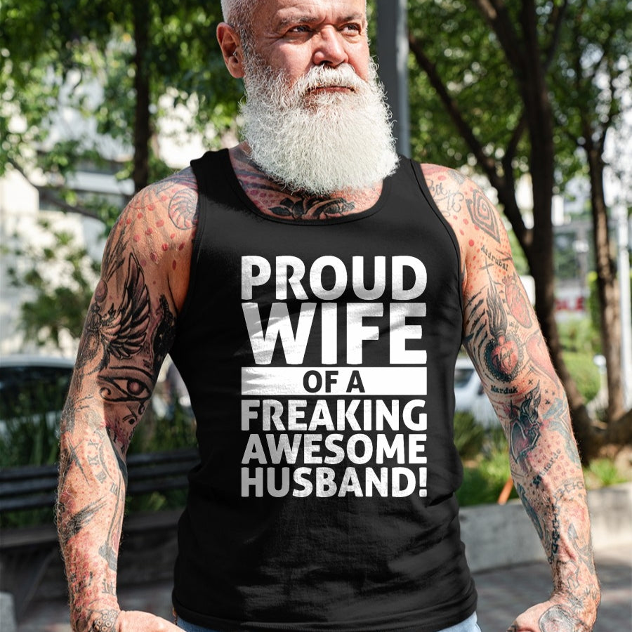 Best Wife Shirt, Wife and Husband Unisex T-Shirt/Hoodie/Sweatshirt HLT00 - Valentines Day - Proud Wife Of A Freaking Awesome Husband T-Shirt