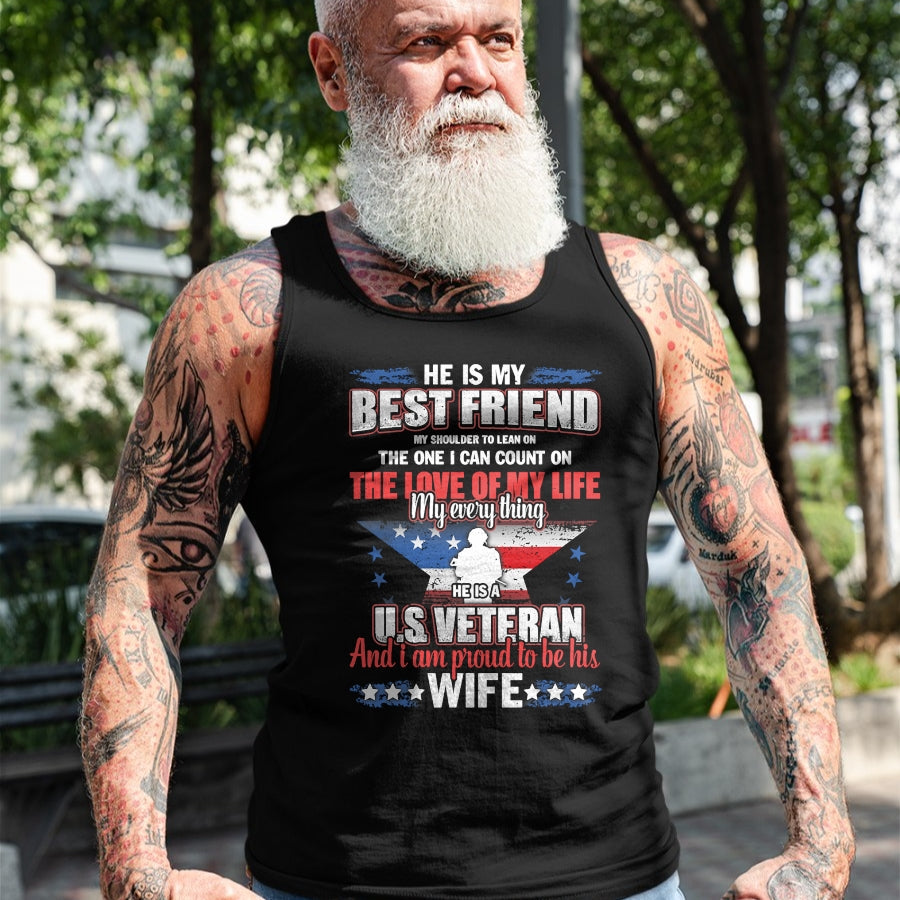 Best Wife Shirt, Wife and Husband Unisex T-Shirt/Hoodie/Sweatshirt HLT00 - Gift for wife T shirt, lucky wife   He Is A US Veteran And I'm Proud To Be His Wife T-Shirt