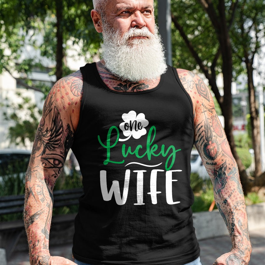 Best Wife Shirt, Wife and Husband Unisex T-Shirt/Hoodie/Sweatshirt HLT00 - Gift for wife T shirt, lucky wife   Happy Saint Patricks Day Irish Shamrock One Lucky Wife T-Shirt