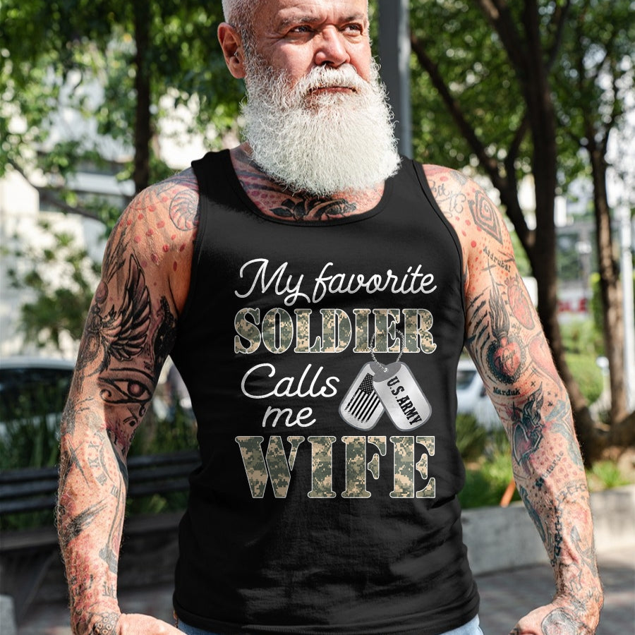 Best Wife Shirt, Wife and Husband Unisex T-Shirt/Hoodie/Sweatshirt HLT00 - Gift for wife T shirt, lucky wife   My Favorite Soldier Calls Me Wife Proud Army Wife US Army T-Shir