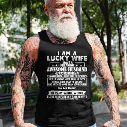 Best Wife Shirt, Wife and Husband Unisex T-Shirt/Hoodie/Sweatshirt HLT00 - Gift for wife T shirt, lucky wife   I Am A Lucky Wife I Have A Freaking Awesome Husband MAY T-Shirt (1)