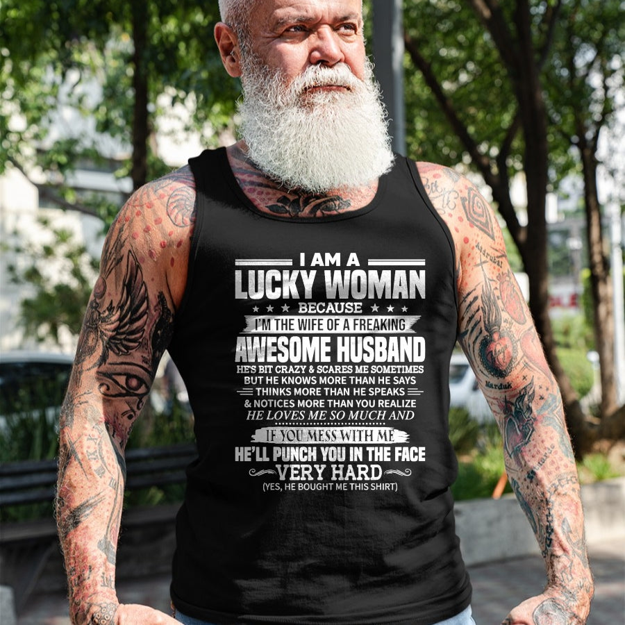 Best Wife Shirt, Wife and Husband Unisex T-Shirt/Hoodie/Sweatshirt HLT00 - Gift for wife T shirt, lucky wife   A Lucky Woman I'm the wife of a freaking awesome husband T-Shirt