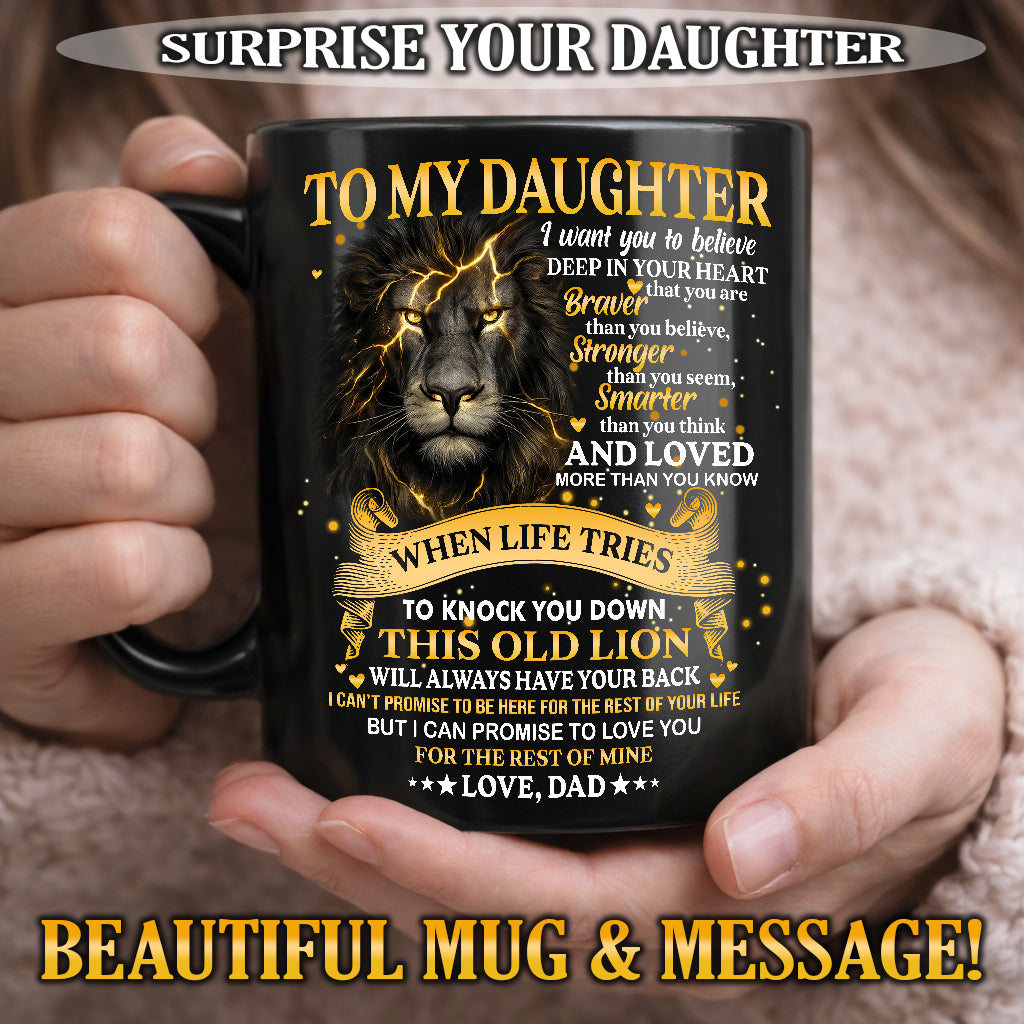 I WANT YOU TO BELIEVE - MUG FOR DAUGHTER - GIFT FROM DAD - NTTD00 (SKU2603-88)
