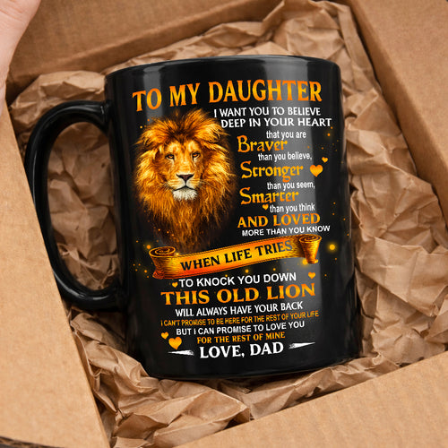 I WANT YOU TO BELIEVE - MUG FOR DAUGHTER - GIFT FROM DAD - NTTD00 (SKU2603-89)
