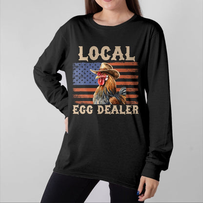 Best Farmer Life Shirt, Funny Farmer UnisexT-Shirt/Hoodie/Sweatshirt HLT00 - Local Egg Dealer Rooster Farmer Chicken T-Shirt
