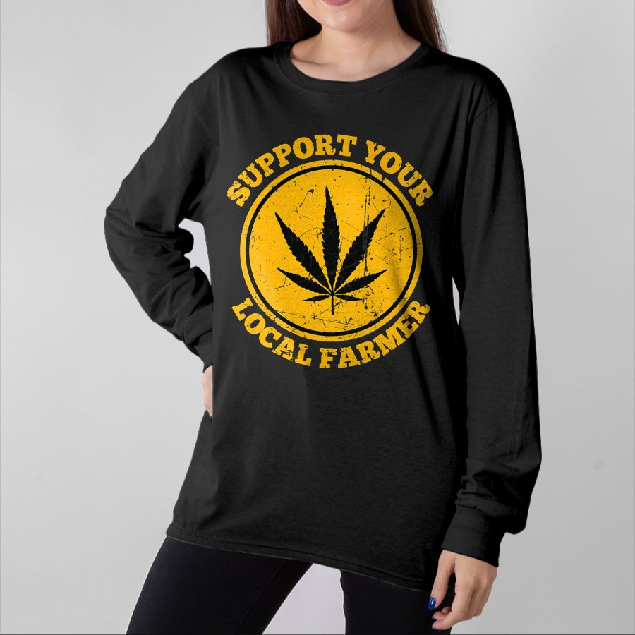 Best Farmer Life Shirt, Funny Farmer UnisexT-Shirt/Hoodie/Sweatshirt HLT00 - Retro Marijuana Support Your Local Farmer Cannabis Weed 2023 T-Shirt