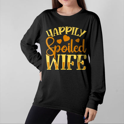 Best Wife Shirt, Wife and Husband Unisex T-Shirt/Hoodie/Sweatshirt HLT00 - Gift for wife T shirt, spoiled wife   Womens Funny Wife Happily Spoiled Wife V-Neck T-Shirt (1)