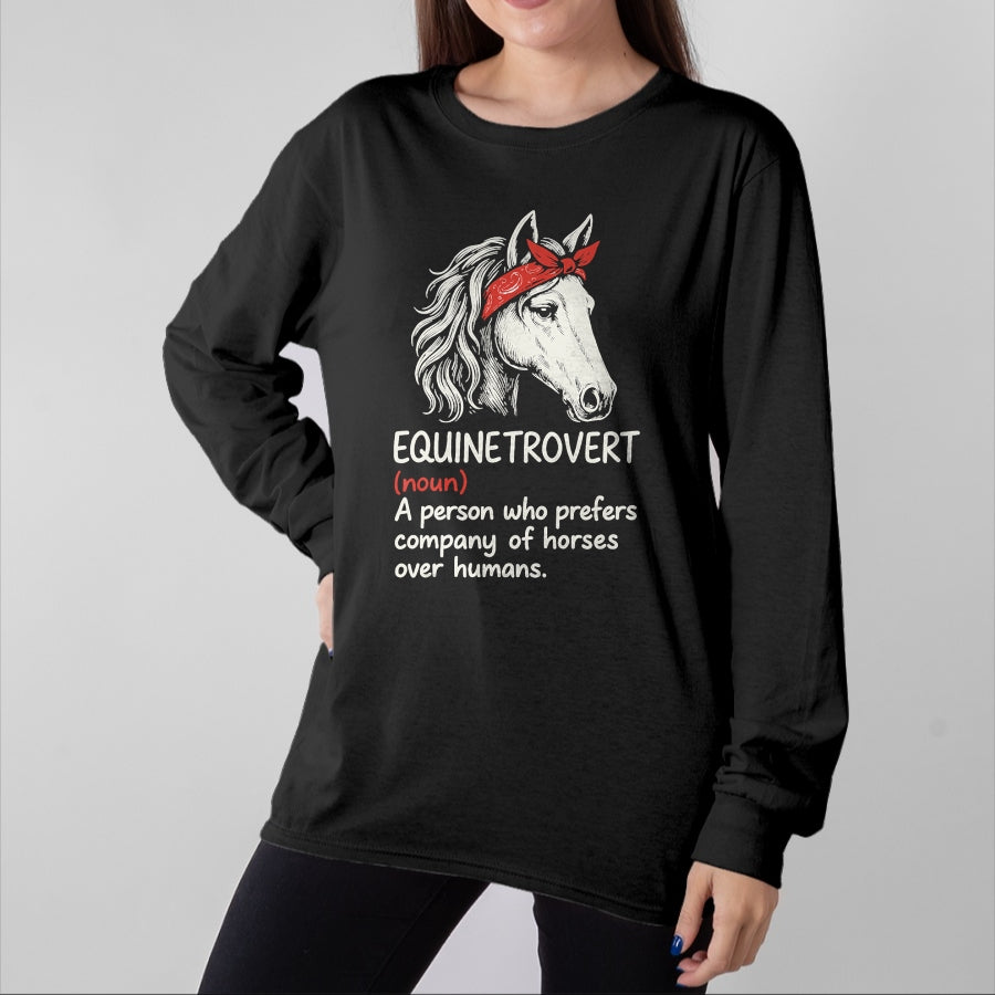 Best Horse Lover Shirt , Funny Horse UnisexT-Shirt/Hoodie/Sweatshirt HLT00 - Equinetrovert Definition Funny Horse Lover T-Shirt