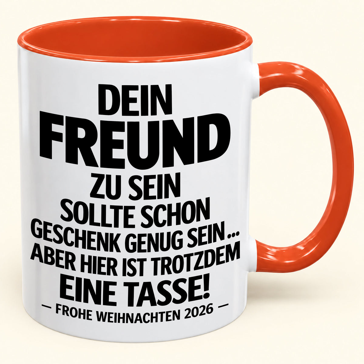 Dein Freund zu sein, ist Geschenk genug – Lustiges Weihnachten 2026 – Geschenk-Kaffeetasse mit Spruch (SKU2610-351)