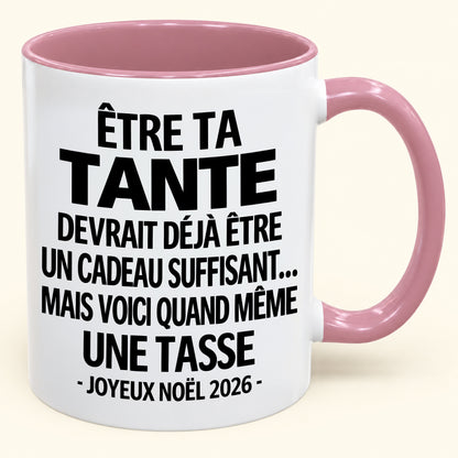 Être ta tante est déjà un cadeau suffisant – Mug bicolore humoristique – Cadeau de Noël 2026 (SKU2610-158) MUGFR