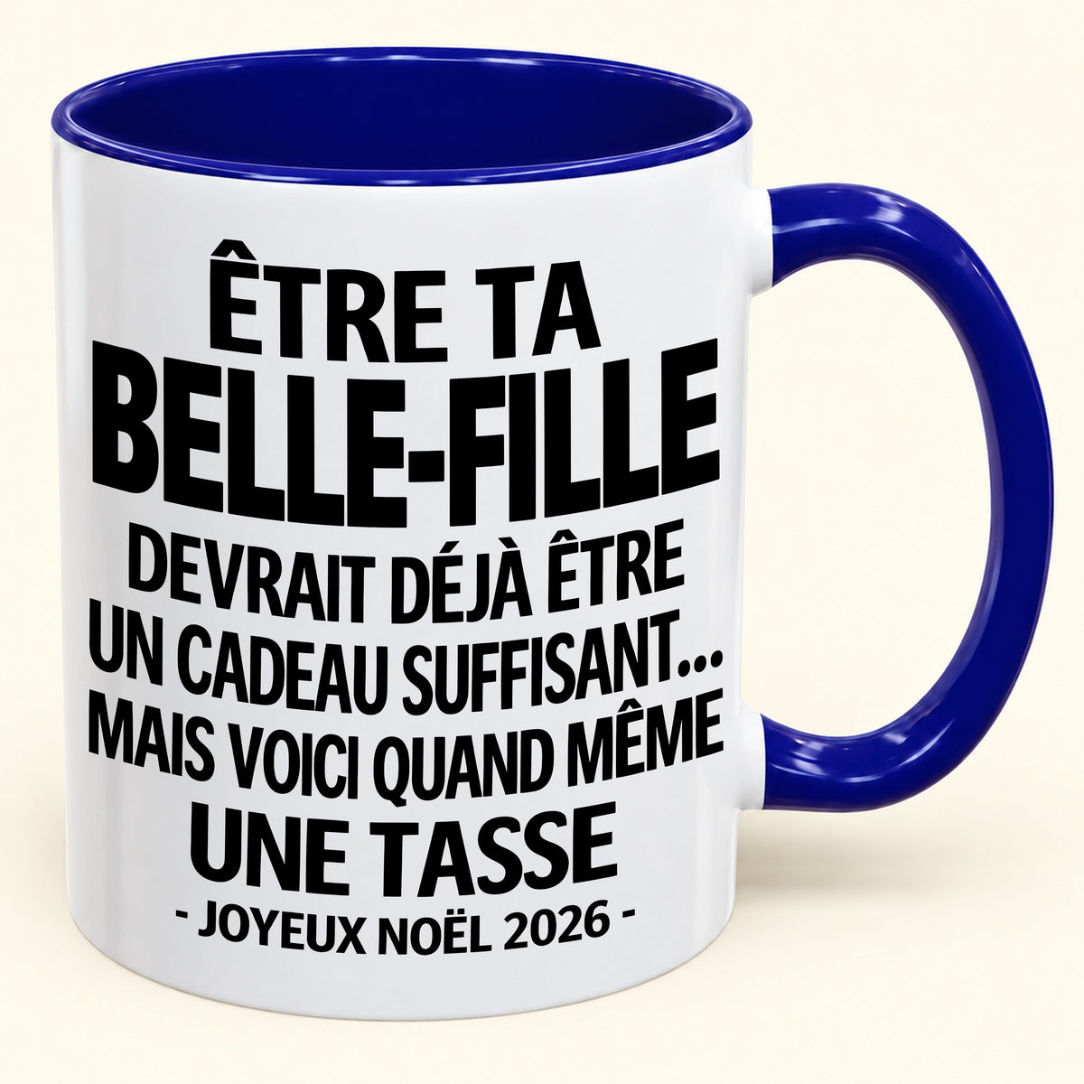 Être ta belle-fille est déjà un cadeau suffisant – Mug bicolore humoristique – Cadeau de Noël 2026 (SKU2610-265) MUGFR