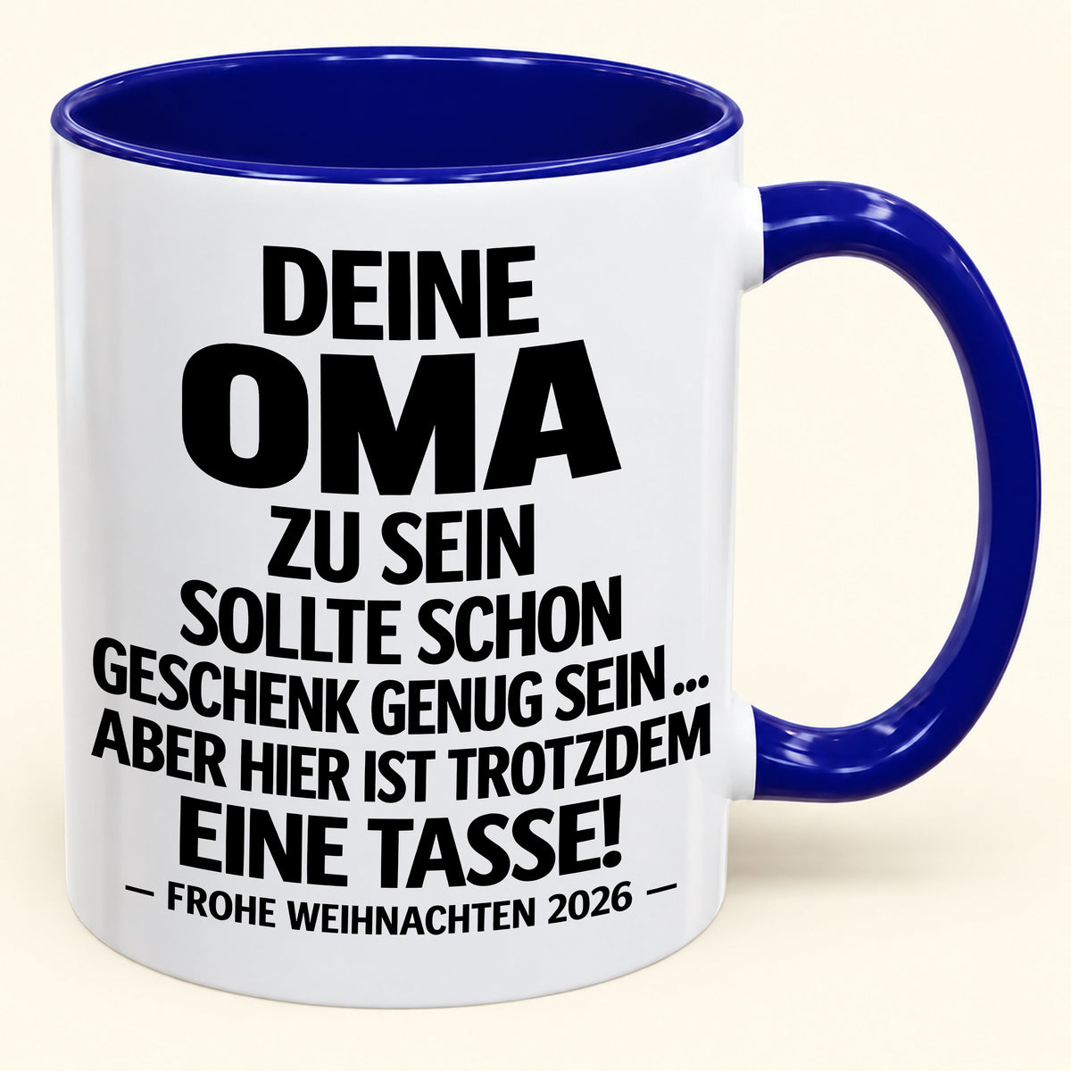 Deine Oma zu sein, ist Geschenk genug – Lustiges Weihnachten 2026 – Geschenk-Kaffeetasse mit Spruch (SKU2610-279)