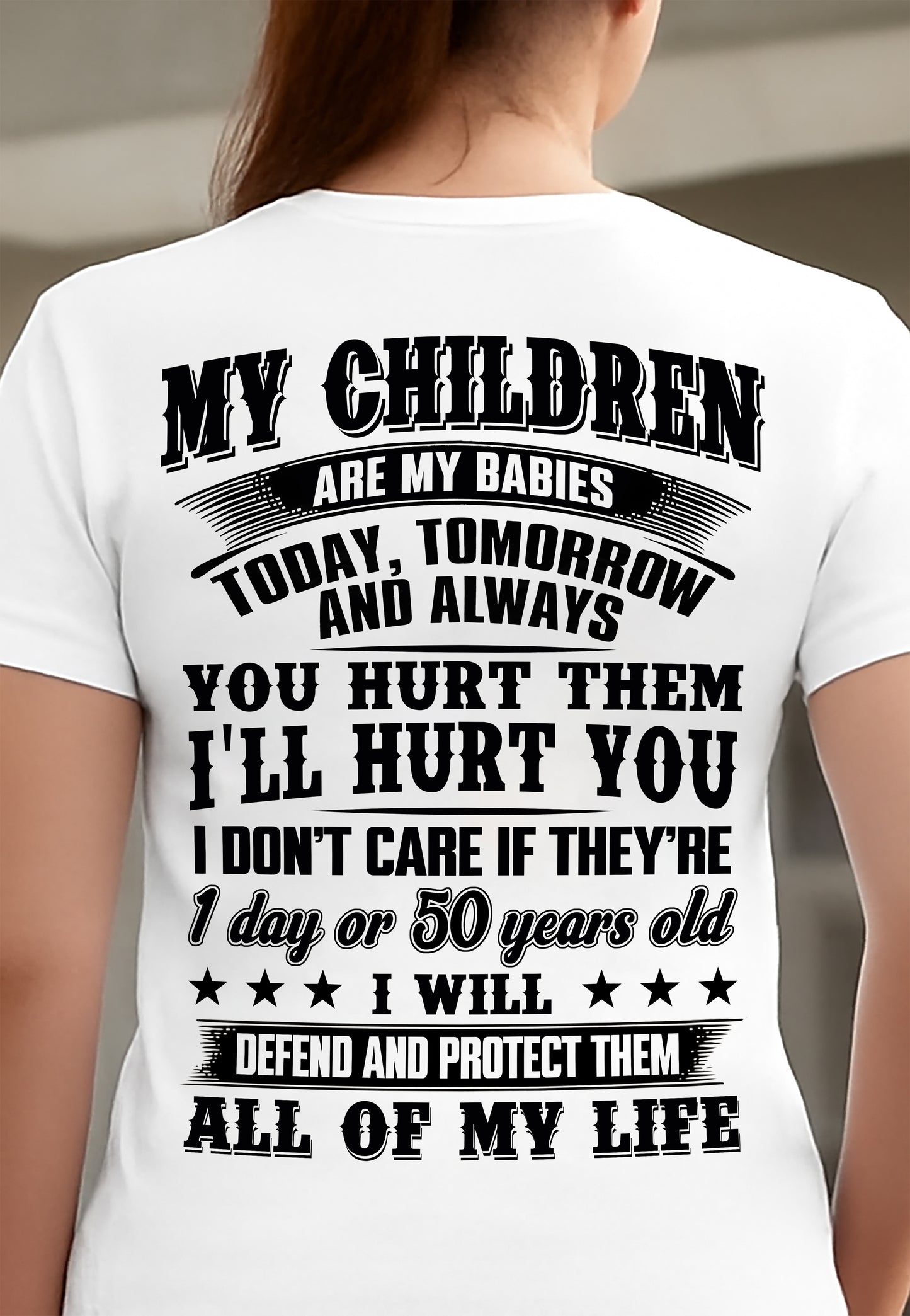 MY CHILDREN ARE MY BABY - T-SHIRT FOR MOM - NTTD00 (SKU12-274)