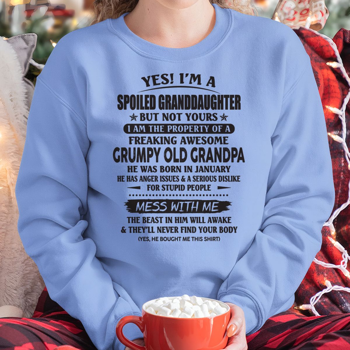 Spoiled Granddaughter of a Grumpy Grandpa Shirt January Edition – From Grandpa to Granddaughter NTTD01 (SKU07-130-01)