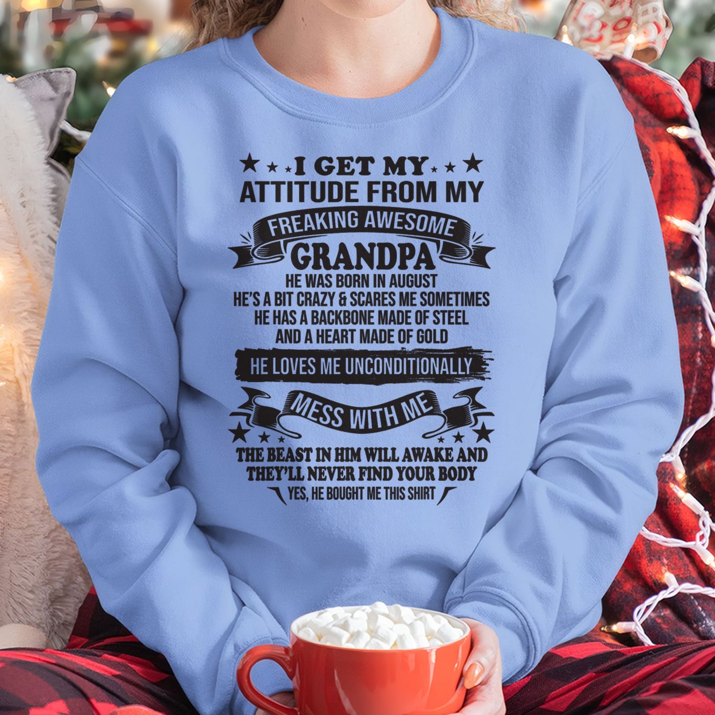 I Get My Attitude From My Grandpa August Edition – From Grandpa to Granddaughter NTTD08 (SKU07-162-08)