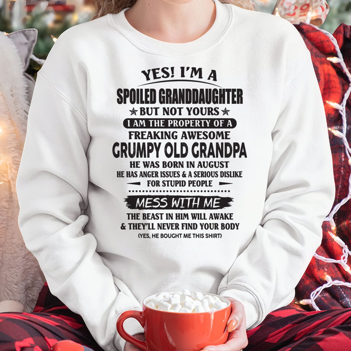 Spoiled Granddaughter of a Grumpy Grandpa Shirt August Edition – From Grandpa to Granddaughter NTTD08 (SKU07-130-08)