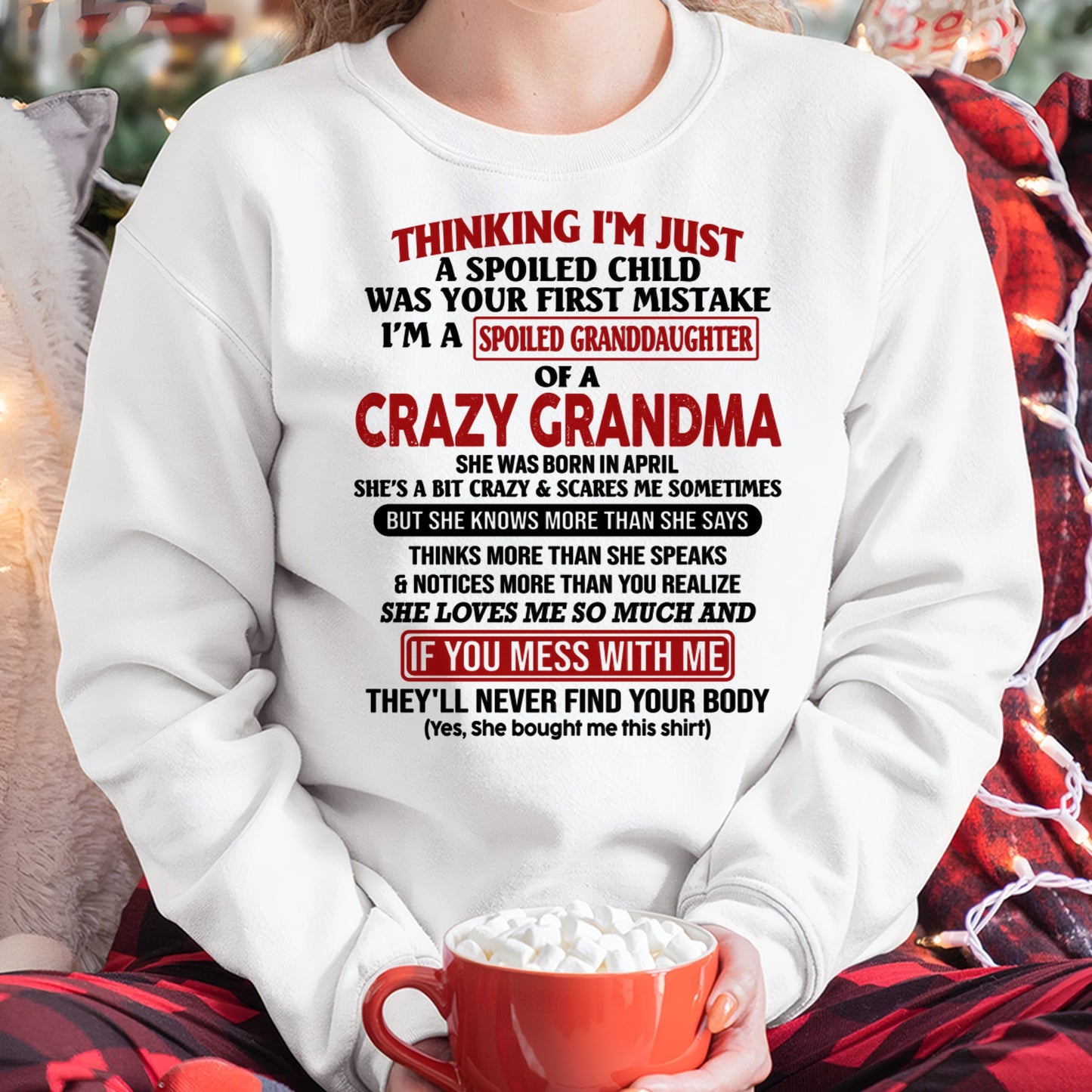 I'M A SPOILED GRANDDAUGHTER OF A CRAZY GRANDMA - From Grandma - NTTD04 (SKU-GMD1-NTT04)