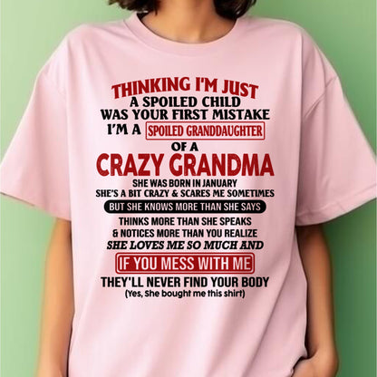 I'M A SPOILED GRANDDAUGHTER OF A CRAZY GRANDMA - From Grandma - NTTD01 (SKU-GMD1-NTT01)