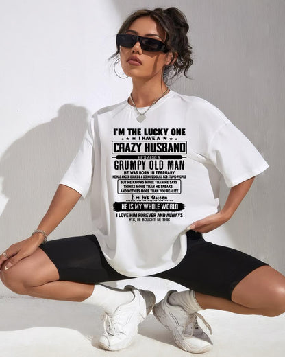 February - I am Lucky One I Have A Crazy Husband - Gift for Wife From Husband - NGHL02 (SKUT-LUCKYONE-02)