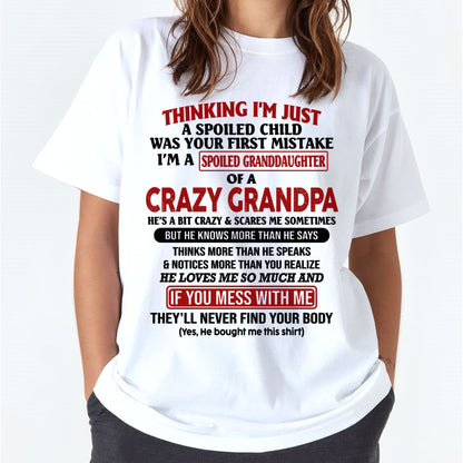 I'M A SPOILED GRANDDAUGHTER OF A CRAZY GRANDPA - From Grandpa - NTTD00 (SKU-GPD1-NTT00)