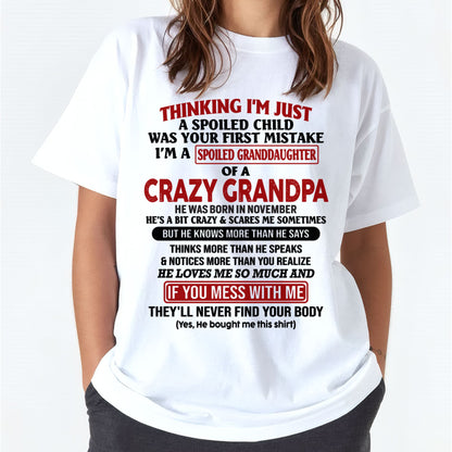 I'M A SPOILED GRANDDAUGHTER OF A CRAZY GRANDPA - From Grandpa - NTTD11 (SKU-GPD1-NTT11)