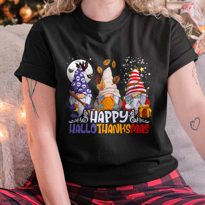 HalloThanksMas Gnomes Halloween Thanksgiving Christmas Happy T-Shirt - Christmas Unisex T-Shirt/Hoodie/Sweatshirt - HNDS00