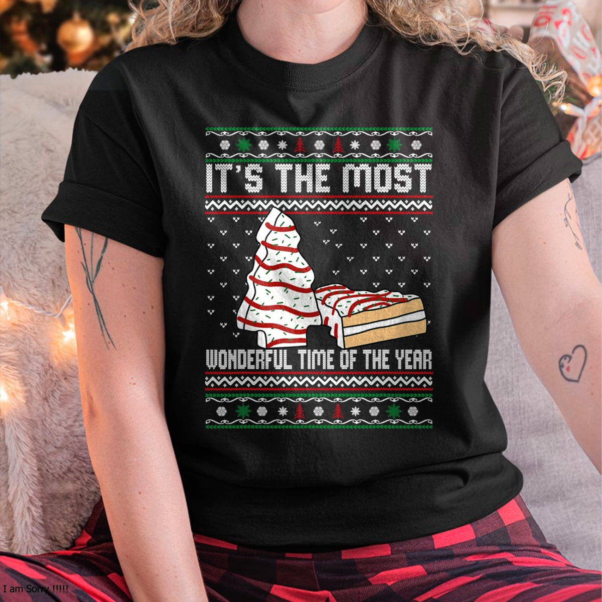 Its The Most Wonderful Time Of The Year Christmas tree cake T-Shirt - Christmas Unisex T-Shirt/Hoodie/Sweatshirt - HNDS00