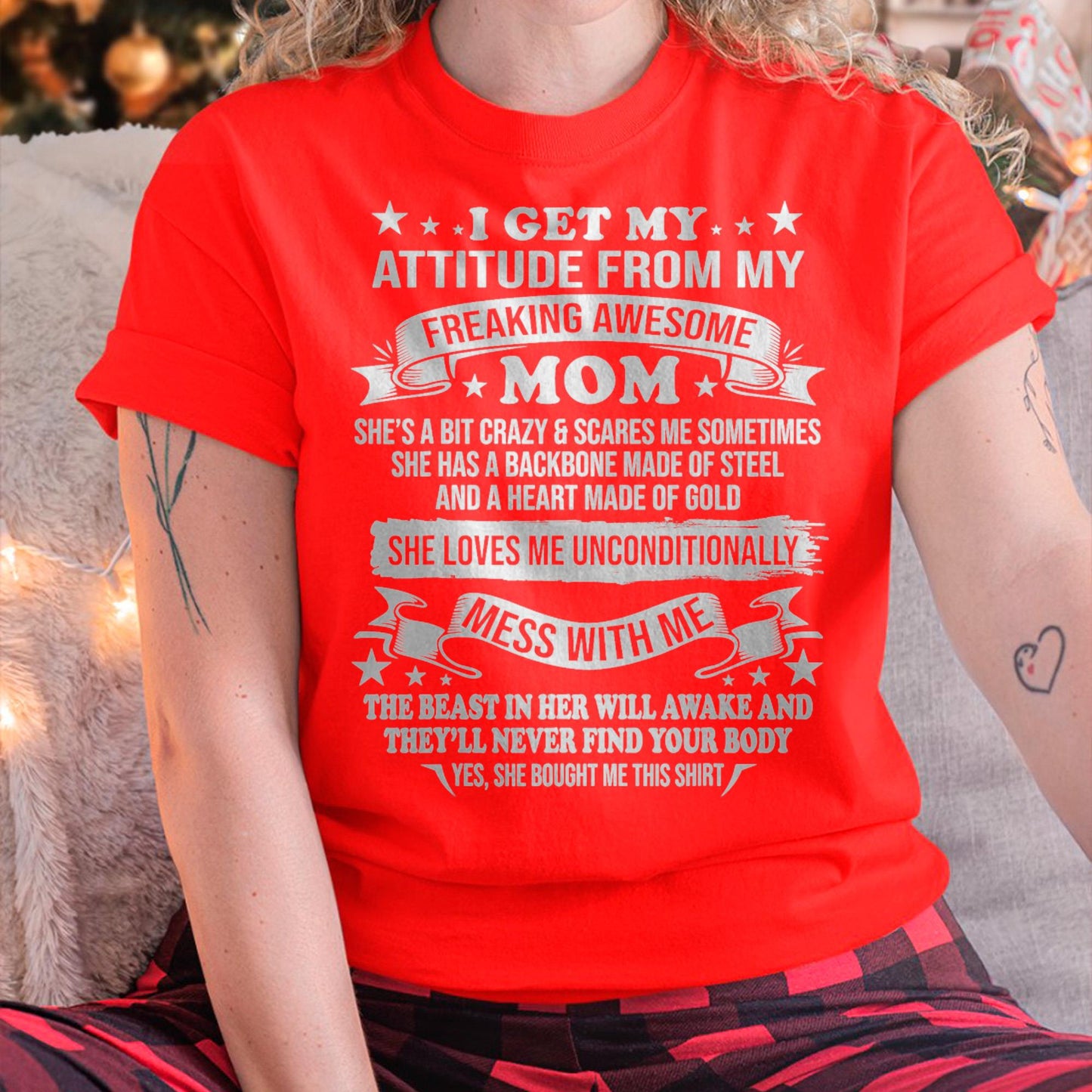 I Get My Attitude From My Freaking Awesome Mom - Gift for Daughter From Mom - NGHL00