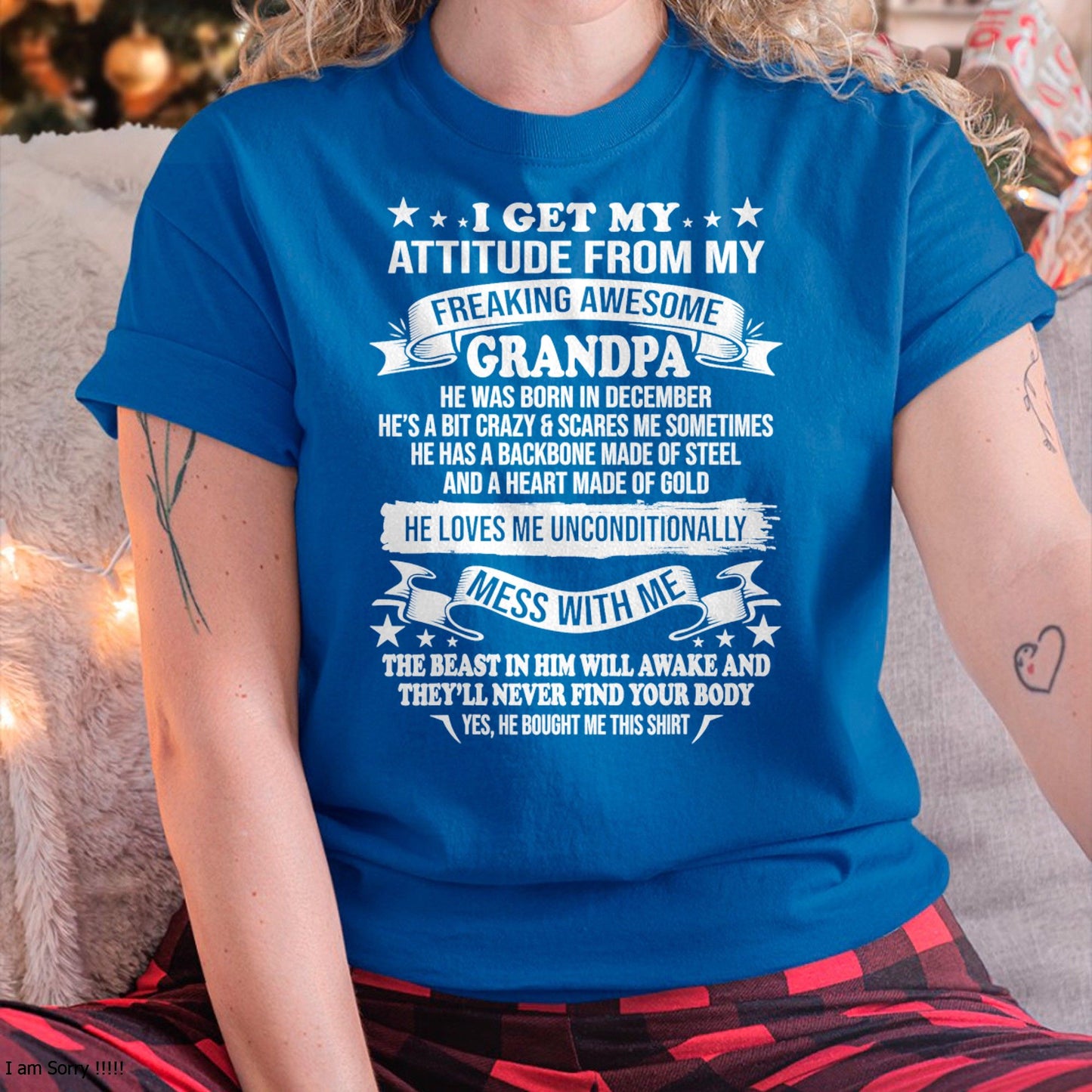 I Get My Attitude From My Grandpa December Edition – From Grandpa to Granddaughter NTTD12 (SKU07-161-12)